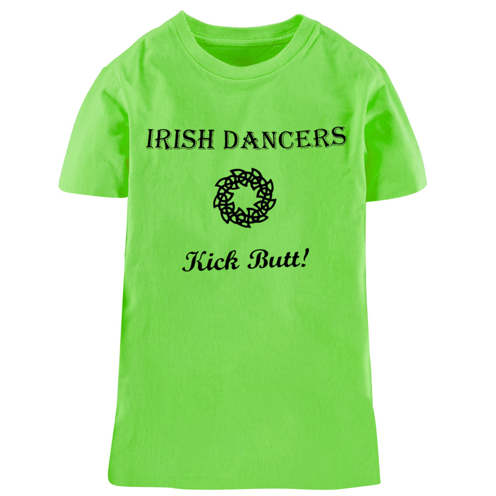 Irish-Dancers Kick Butt - Irish T-Shirt
