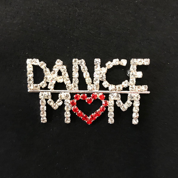 Ditto Dancewear Dance Mom Brooch