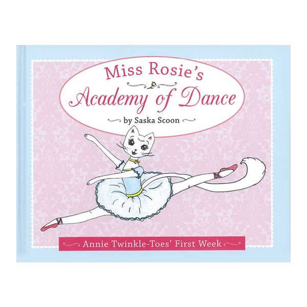 Miss Rosie's Academy of Dance Book