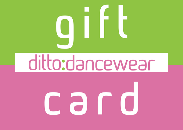 Ditto Dancewear Gift Card